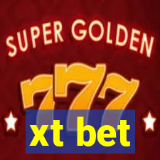 xt bet